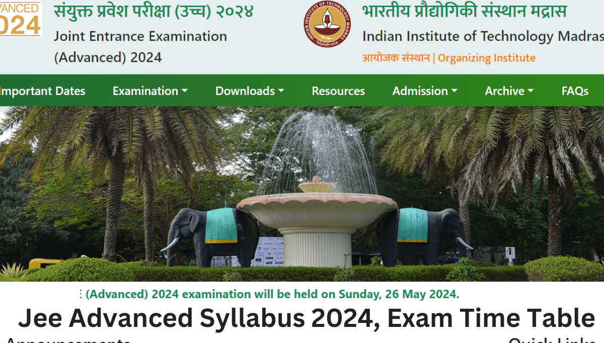 Jee Advanced Syllabus 2024, Exam Time Table