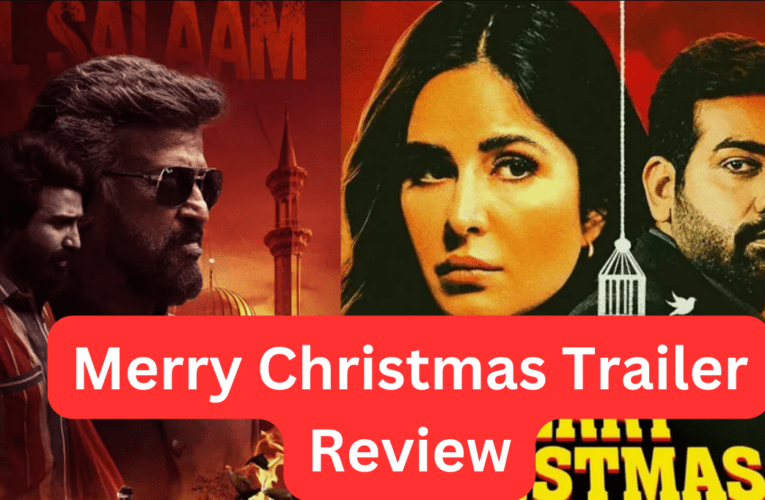 Merry Christmas Trailer Review | Merry Christmas Trailer release date and time