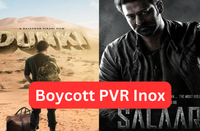 The Reason behind the Boycott PVR Inox #BoycottPvrAjayBijli debate is salaar and dunki