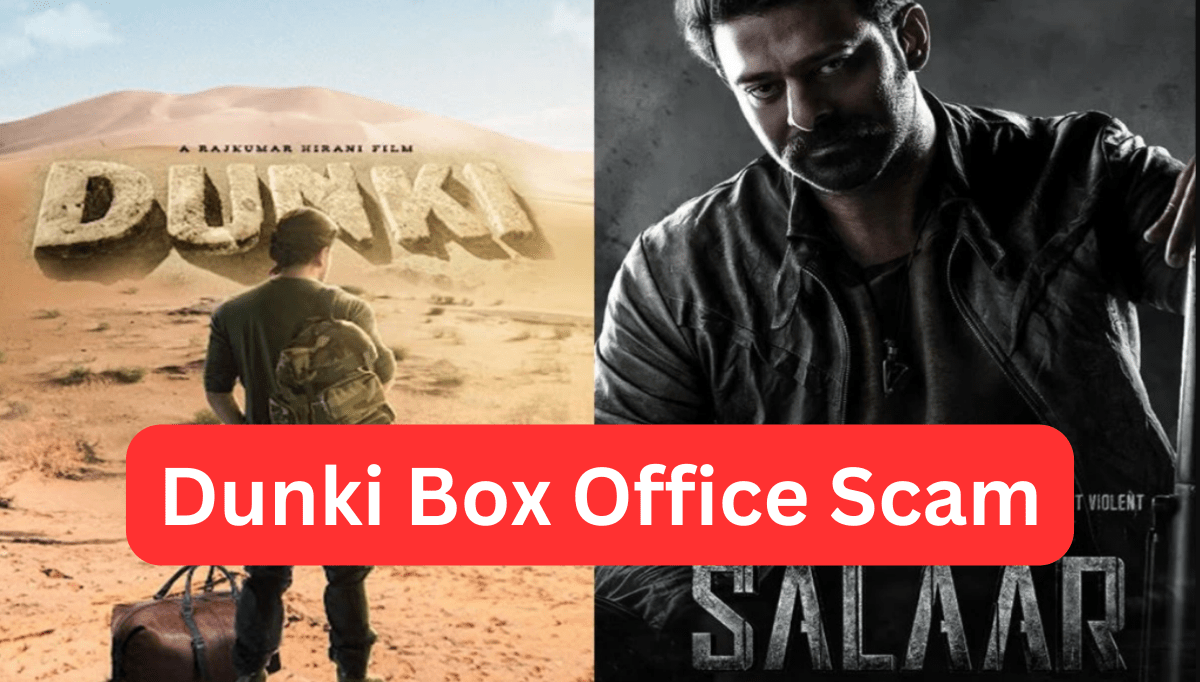 Dunki Box Office Scam