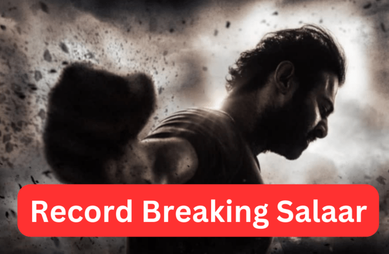 Record Breaking Salaar