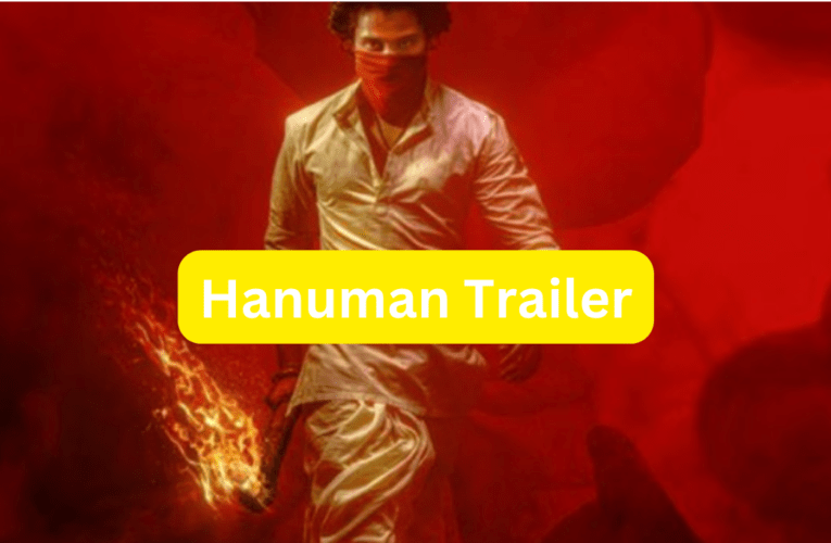 Hanuman Trailer: Hanuman trailer release date time ott