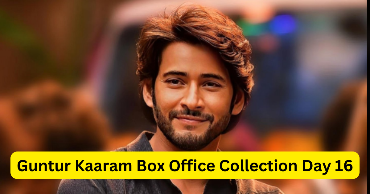 Guntur Kaaram Box Office Collection Day 16 Worldwide Collection