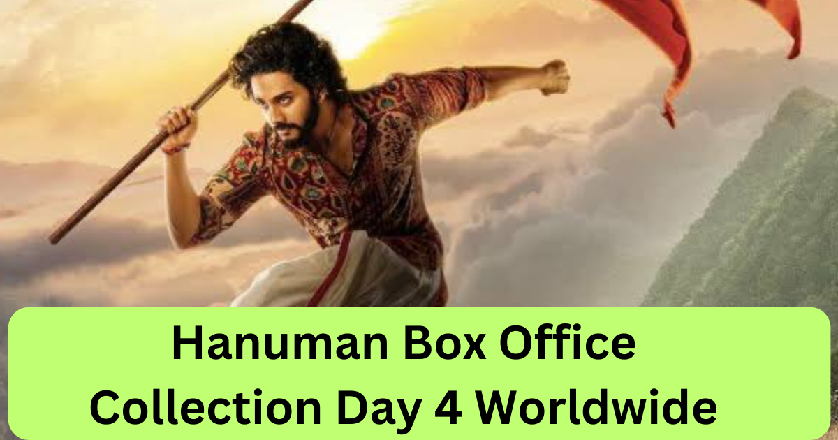 Hanuman Box Office Collection Day 4 Worldwide