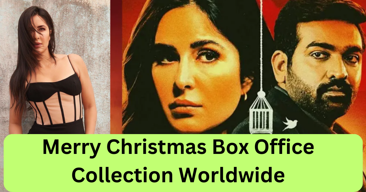 Merry Christmas Box Office Collection Worldwide