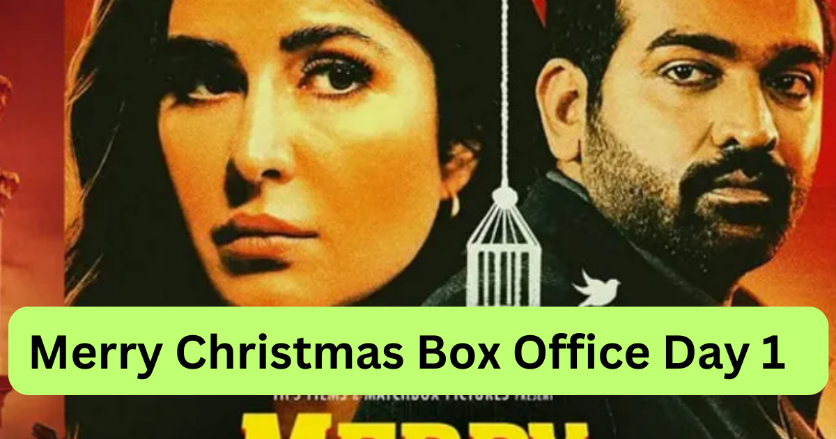 Merry Christmas Box Office Day 1 Worldwide