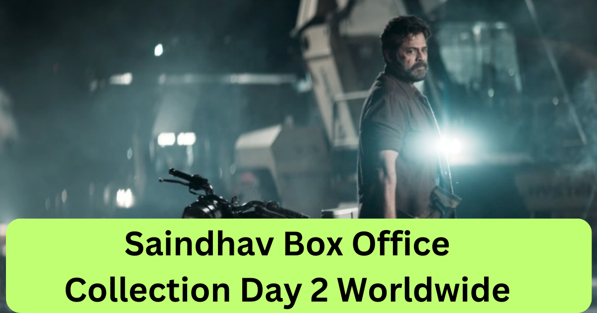 Saindhav Box Office Collection Day 2 Worldwide