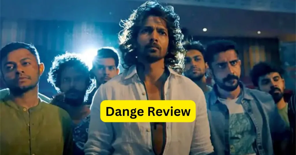 Dange Review