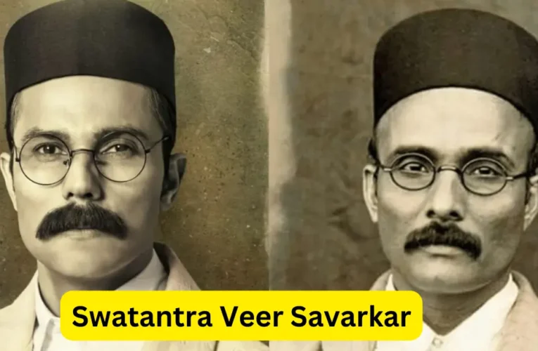 Swatantra Veer Savarkar Movie | Release Date, Cast & Crew