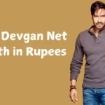 Ajay Devgan Net Worth in Rupees